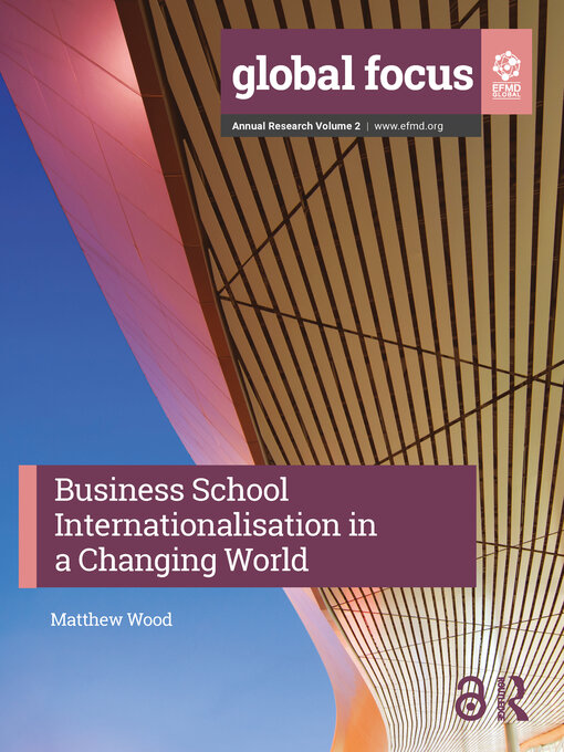 Title details for Business School Internationalisation in a Changing World by Matthew Wood - Available